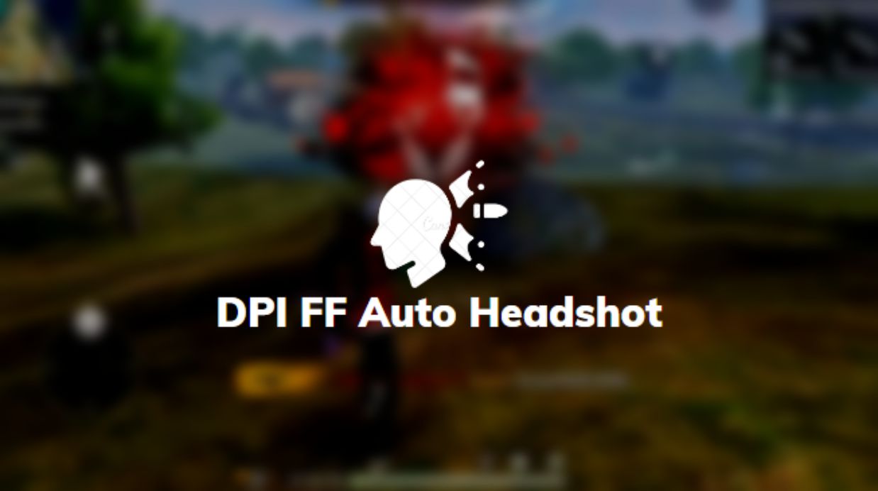 DPI FF Auto Headshot