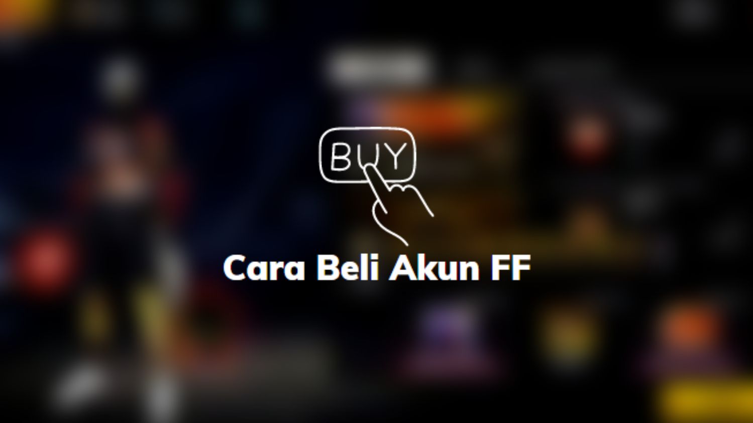 Cara Beli Akun FF