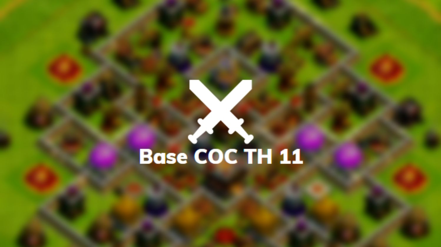 Base COC TH 11