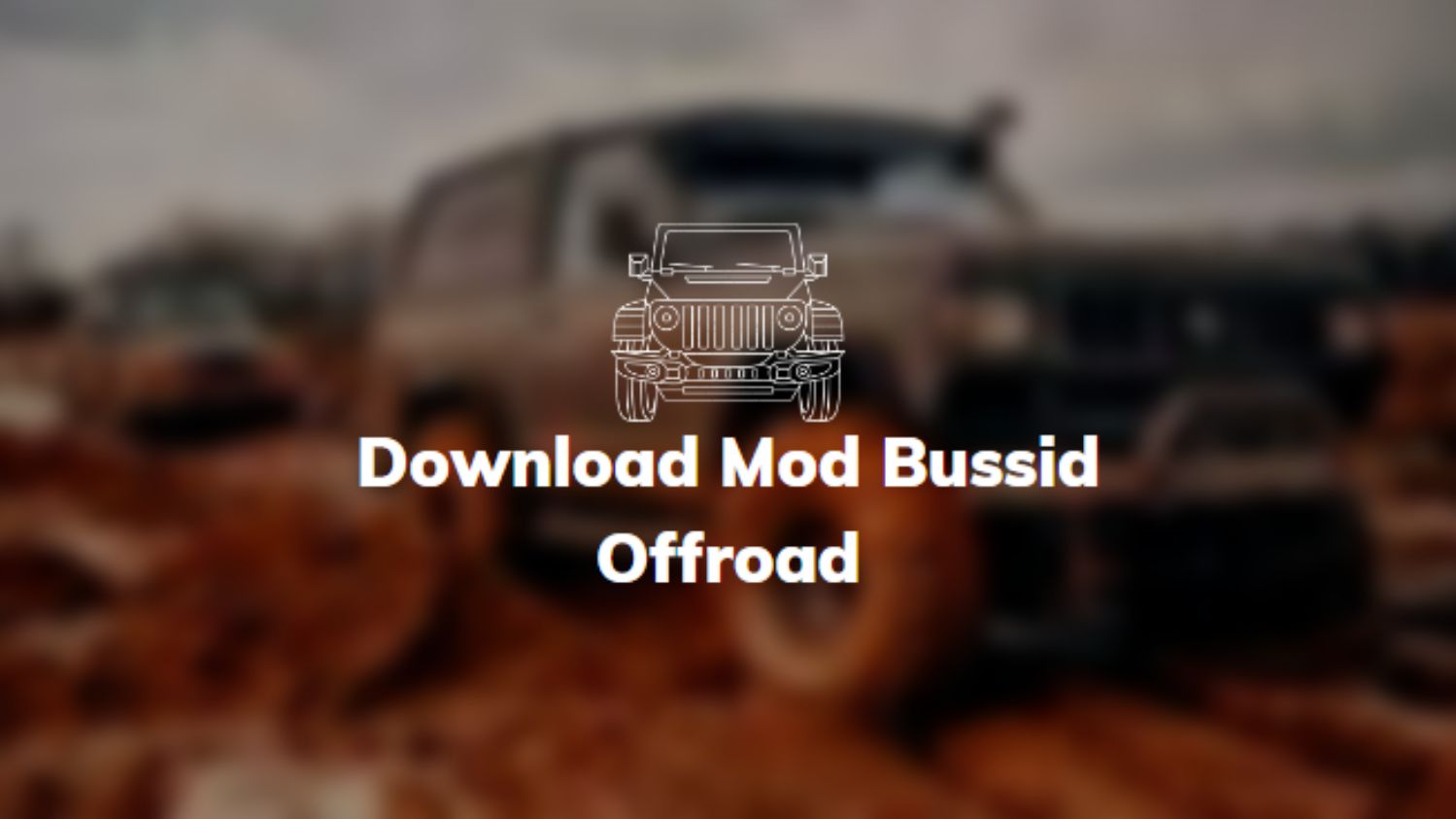 Download Mod Bussid Offroad