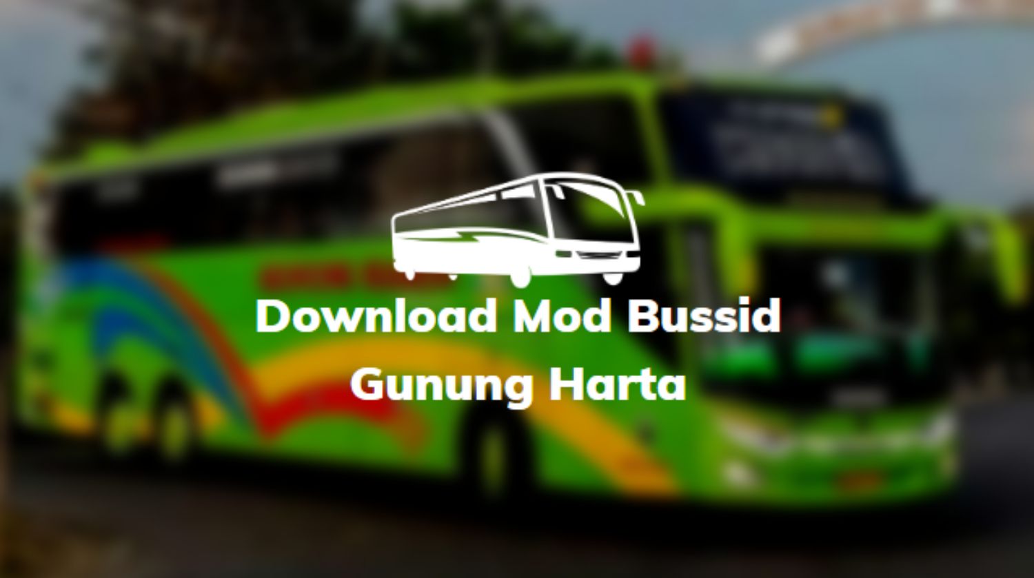 Download Mod Bussid Gunung Harta