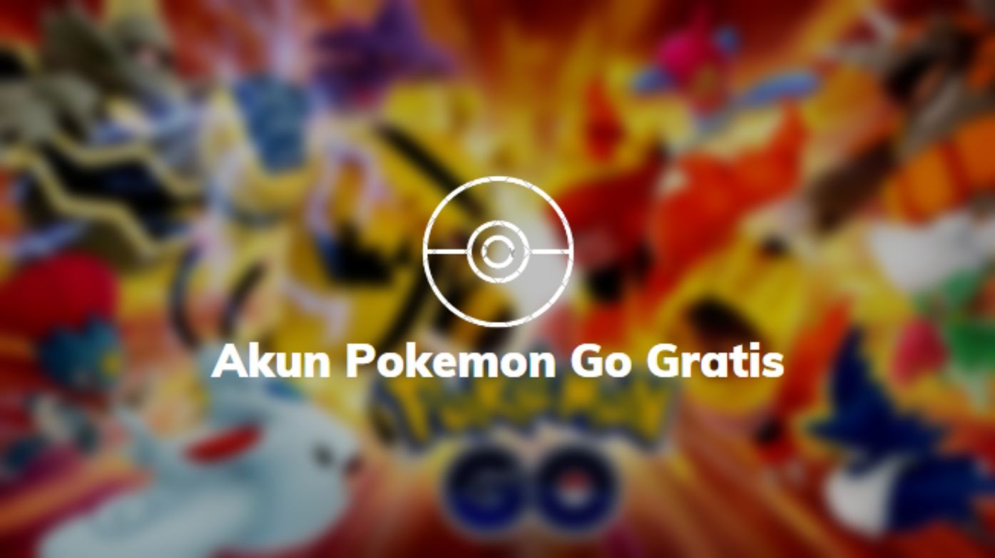 Akun Pokemon Go Gratis