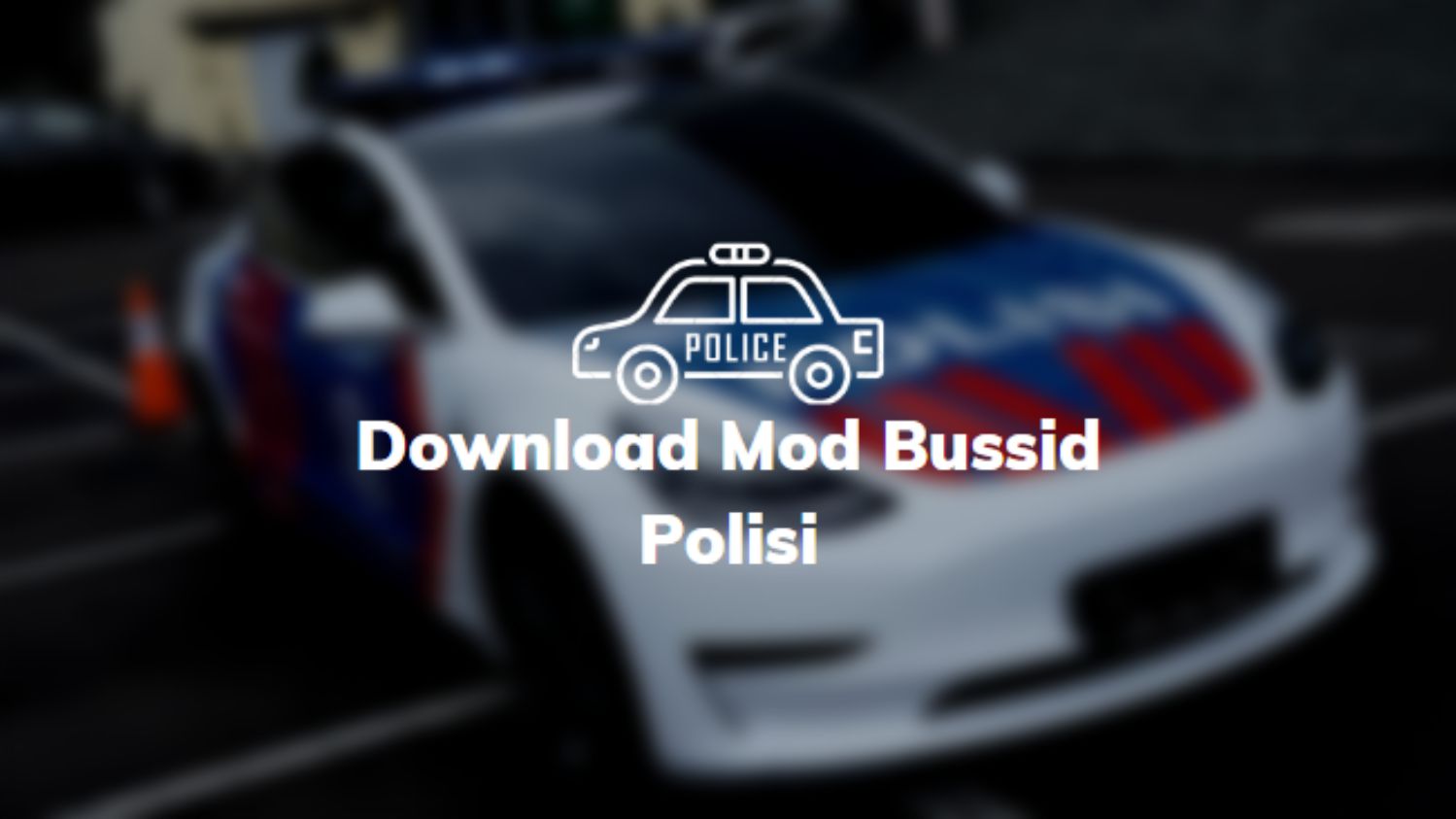 Download Mod Bussid Polisi