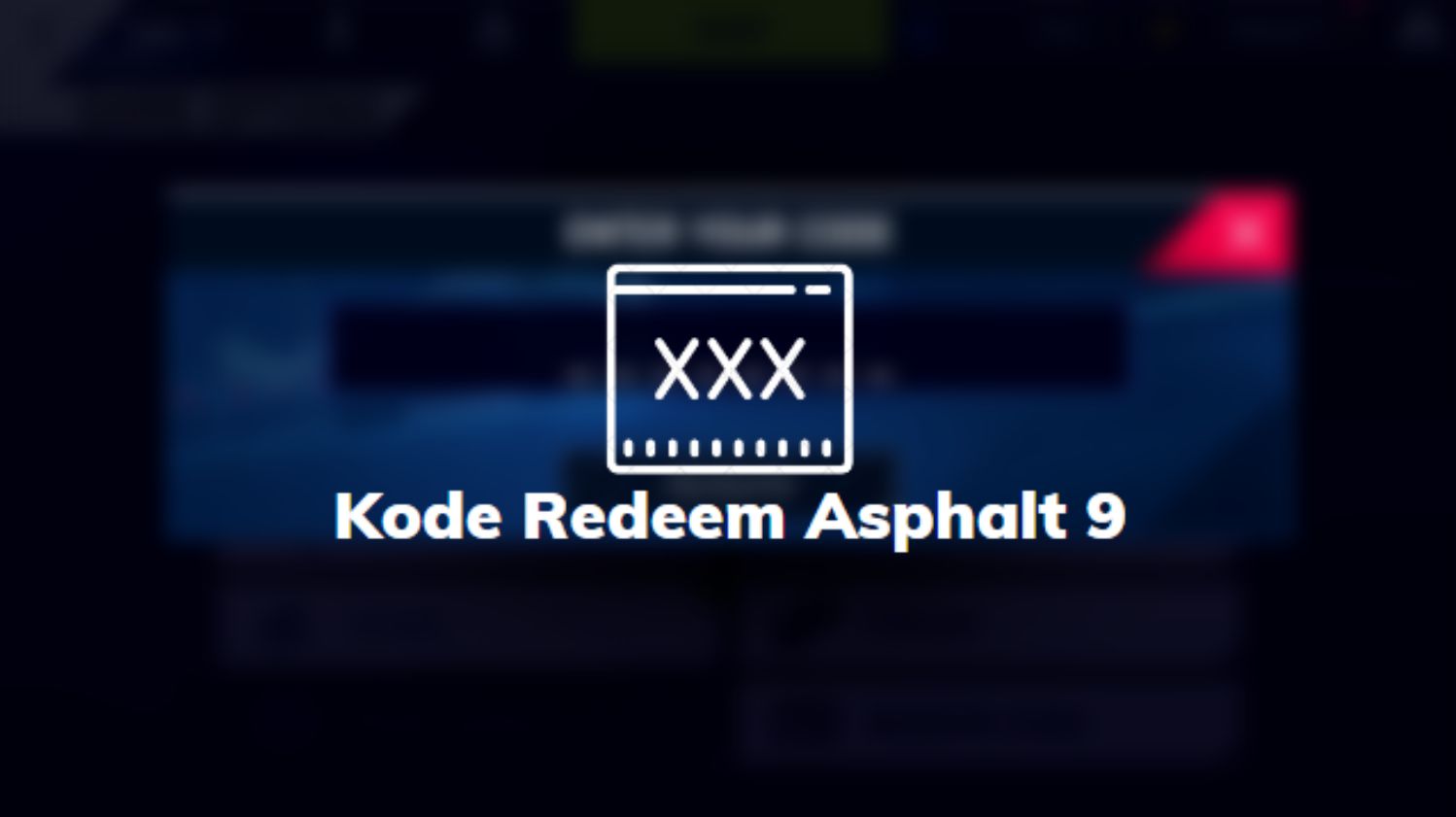 Kode Redeem Asphalt 9