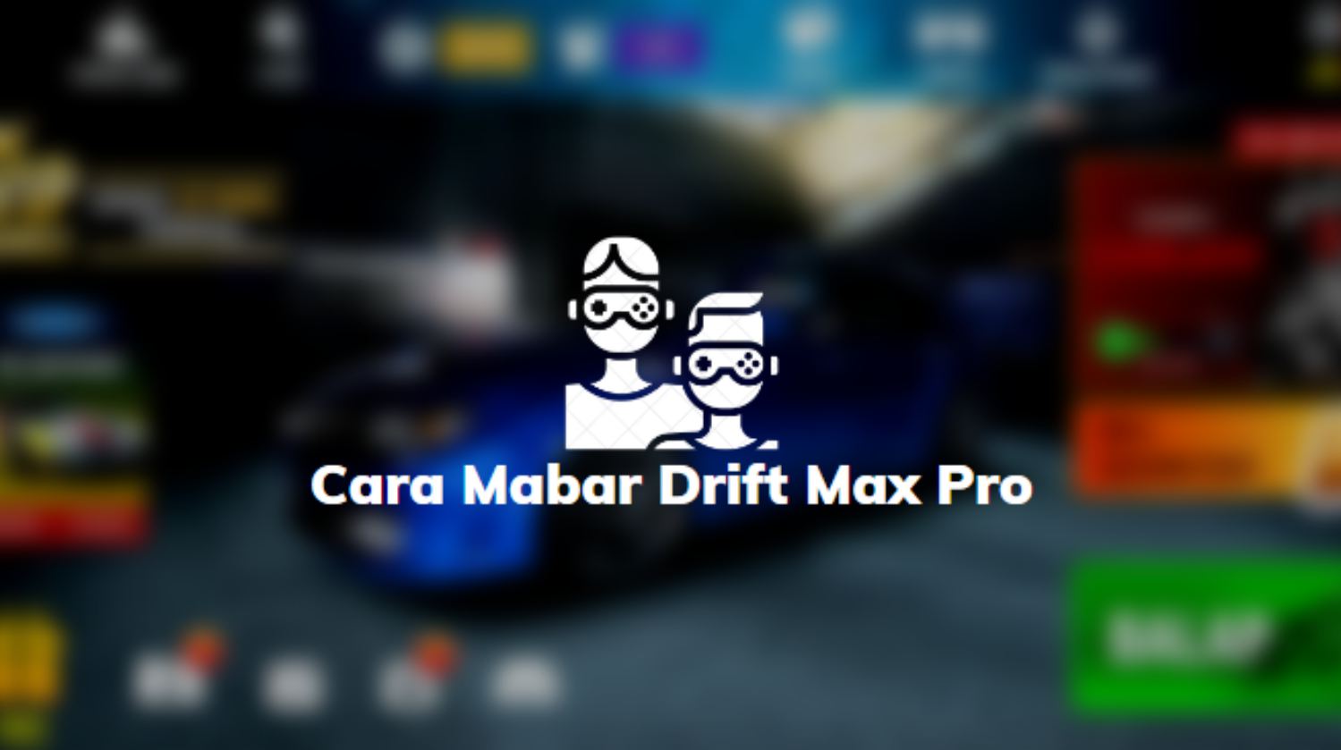 Cara Mabar Drift Max Pro