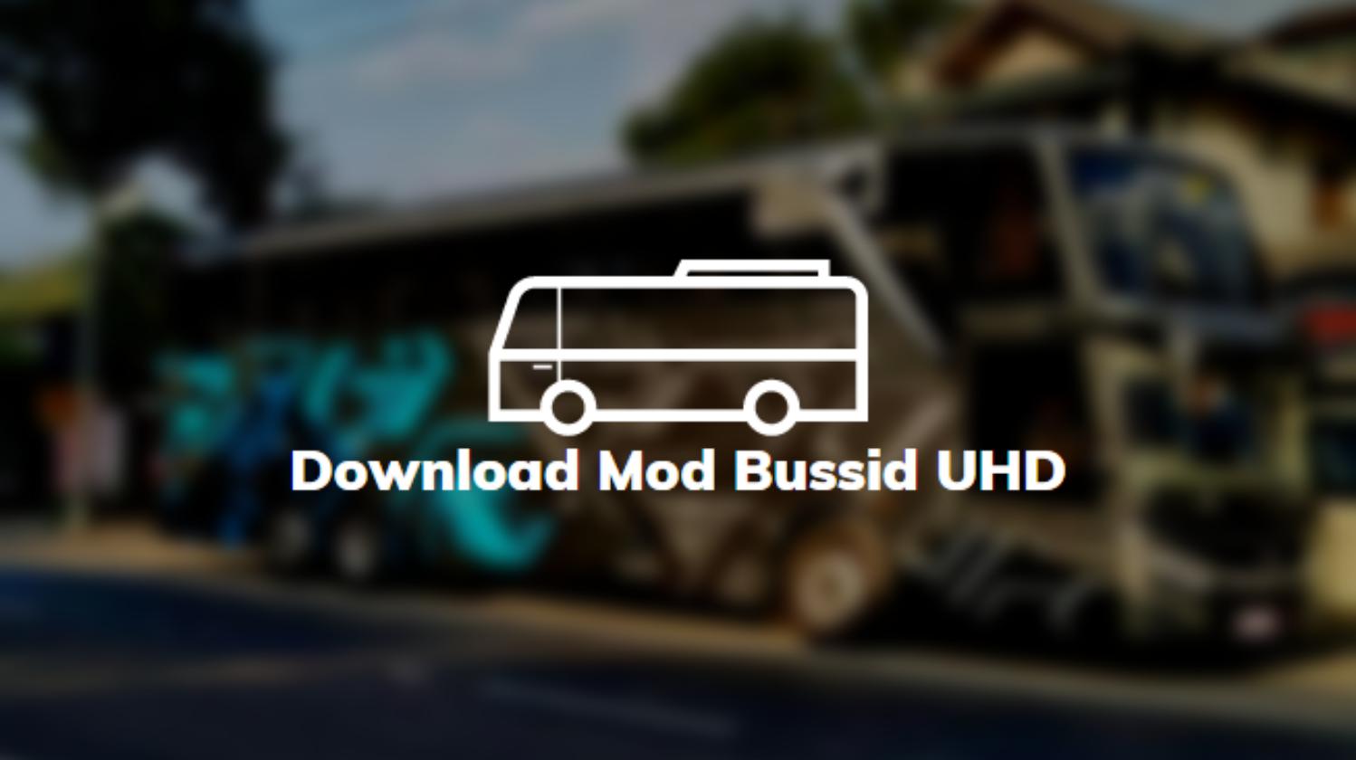 Download Mod Bussid UHD