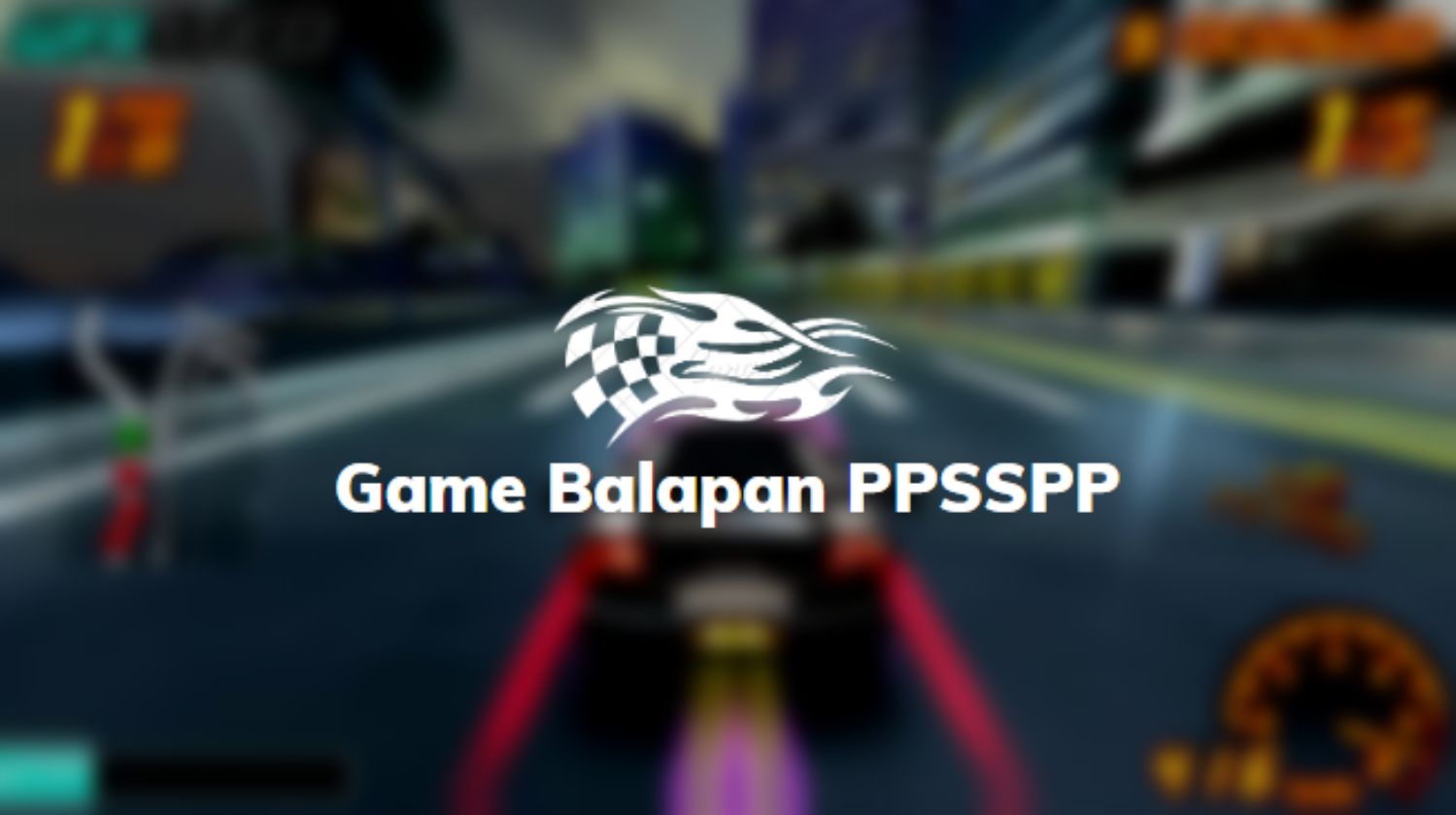 Game Balapan PPSSPP