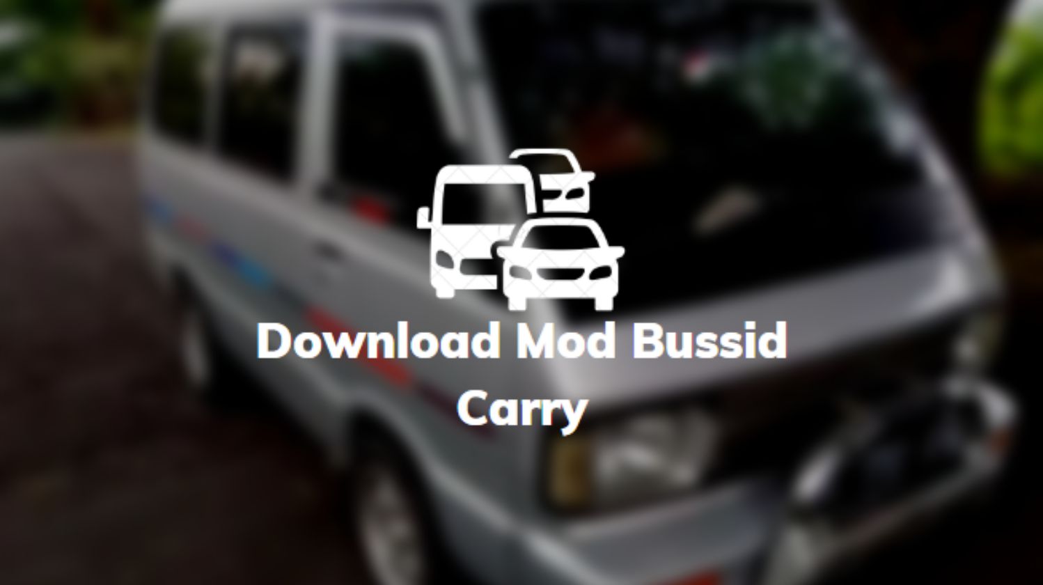 Download Mod Bussid Carry