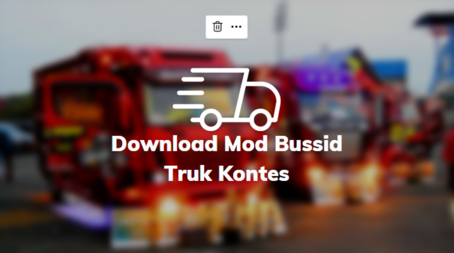 Download Mod Bussid Truk Kontes