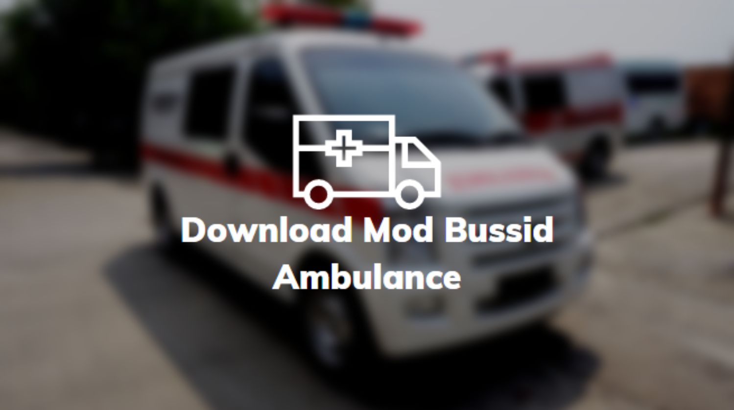 Download Mod Bussid Ambulance