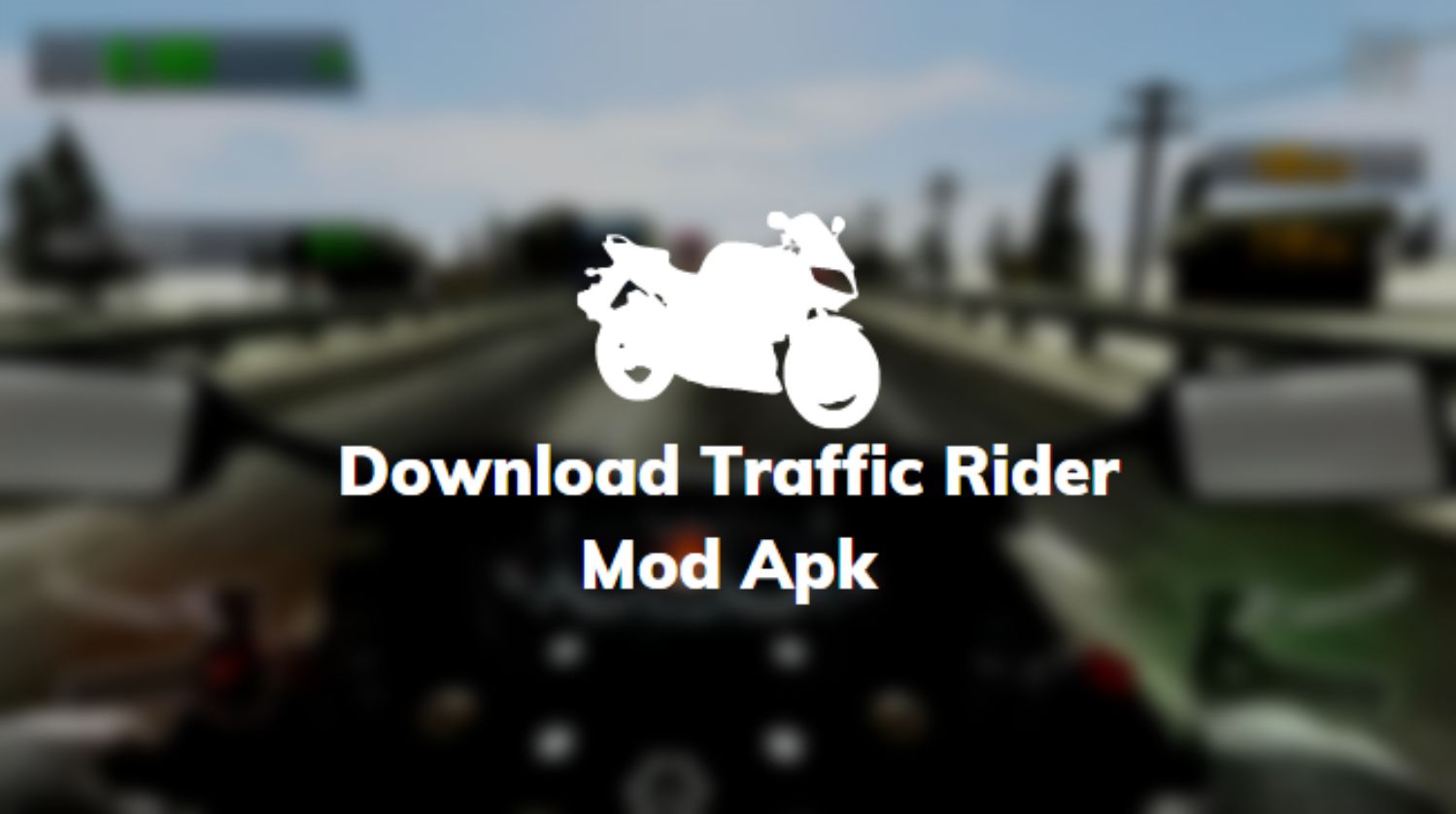 Download Traffic Rider Mod Apk