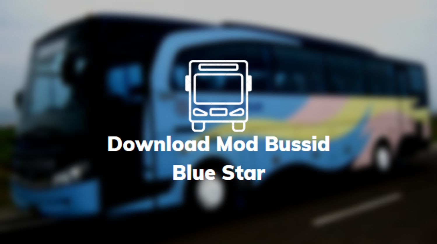 Download Mod Bussid Blue Star