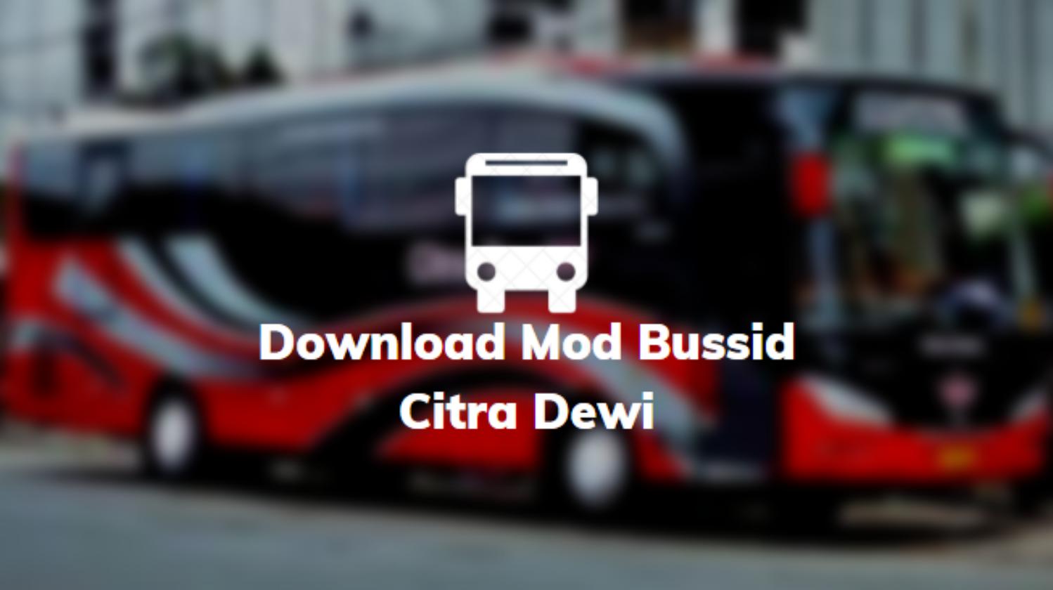 Download Mod Bussid Citra Dewi
