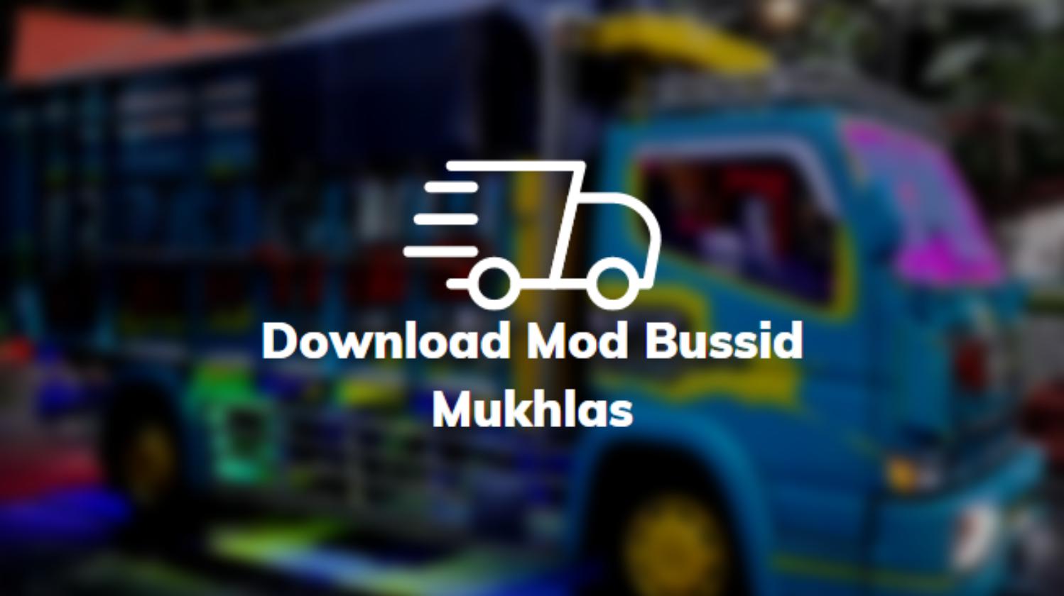 Download Mod Bussid Mukhlas