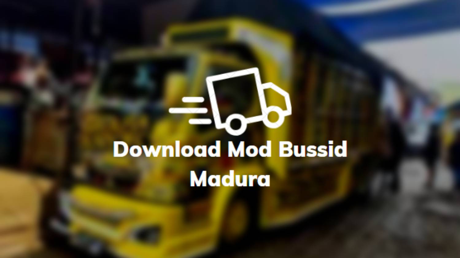 Download Mod Bussid Madura