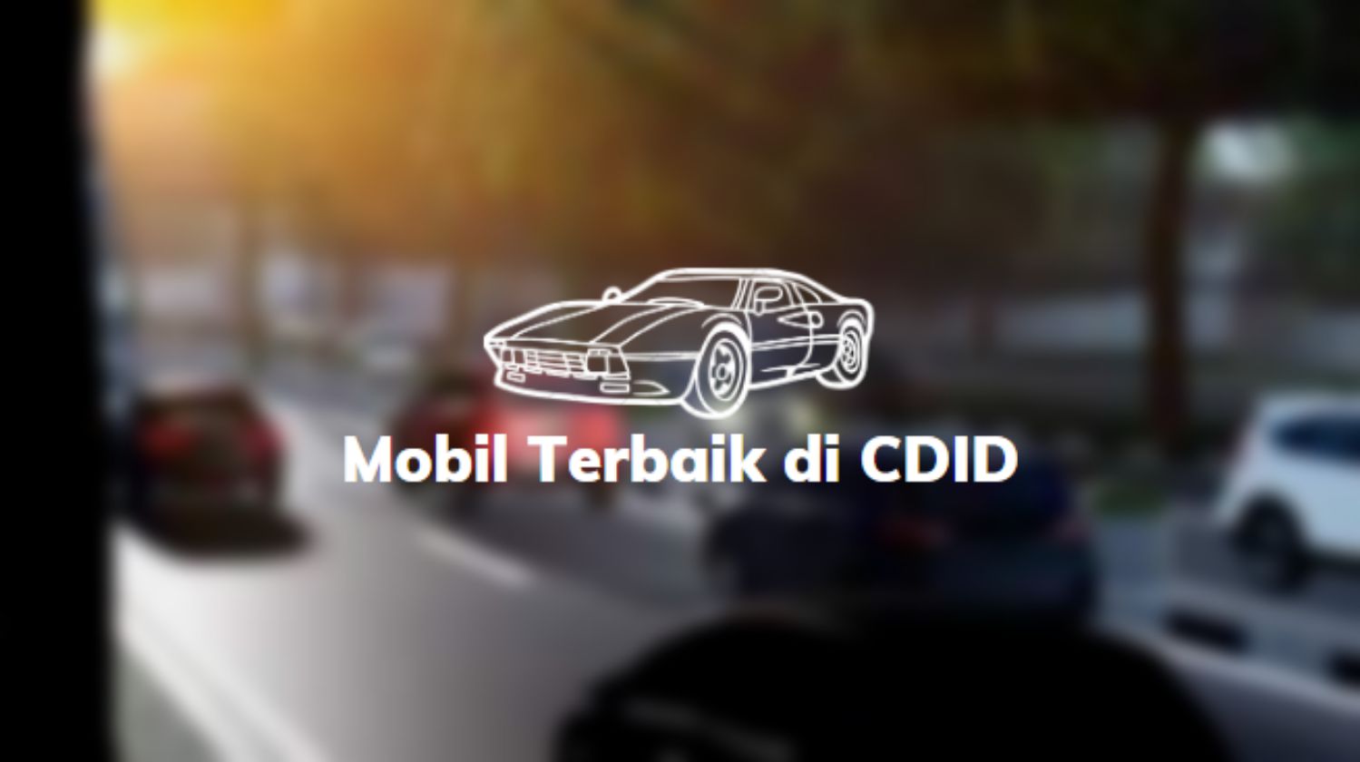 Mobil Terbaik di CDID