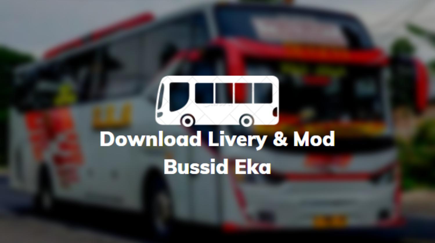 Download Livery & Mod Bussid Eka