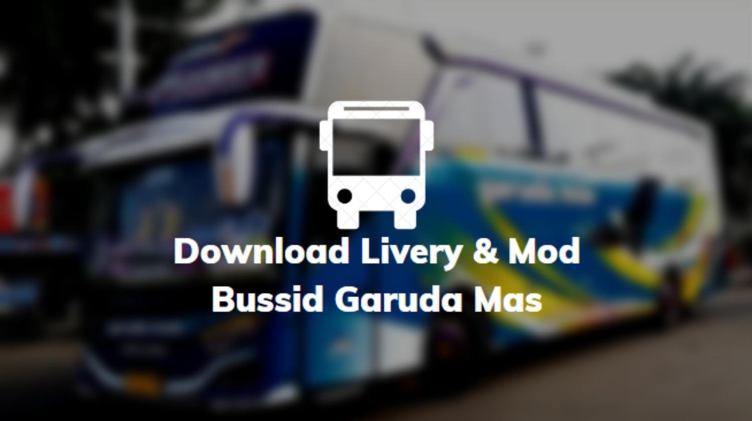 Download Livery & Mod Bussid Garuda Mas