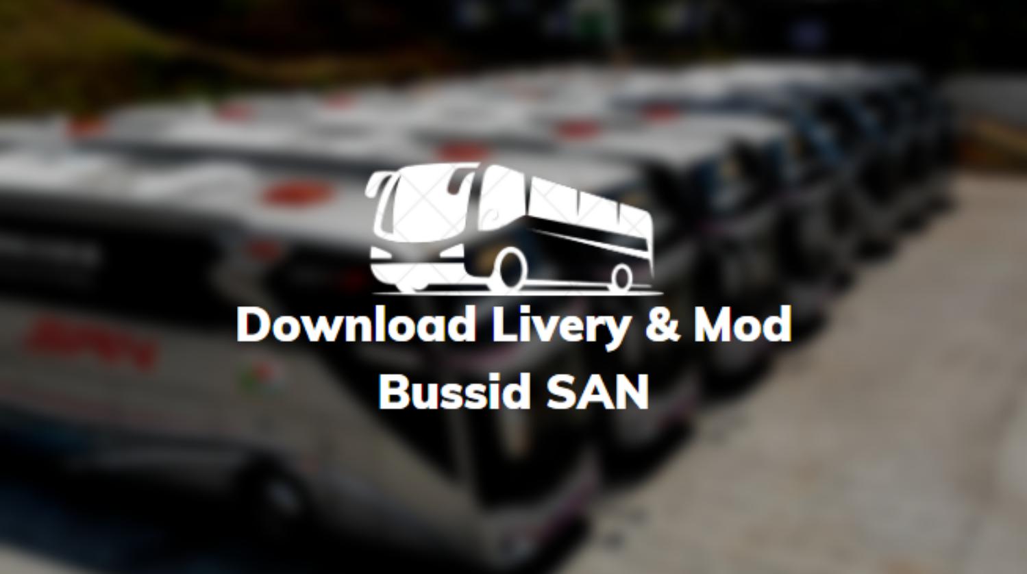 Download Livery & Mod Bussid SAN