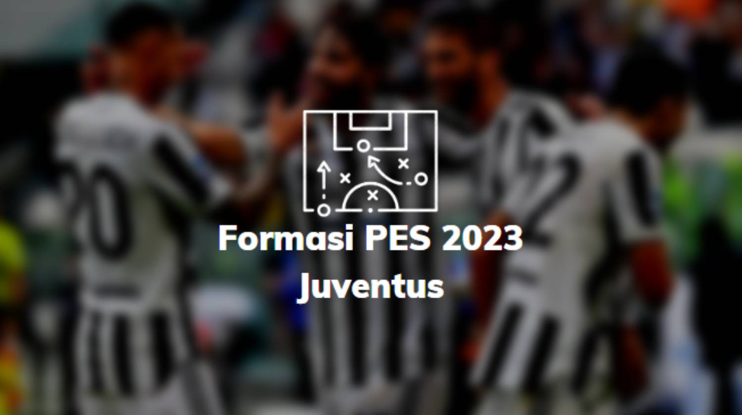 Formasi PES 2023 Juventus