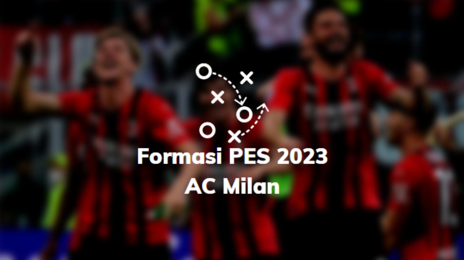 Formasi PES 2023 AC Milan