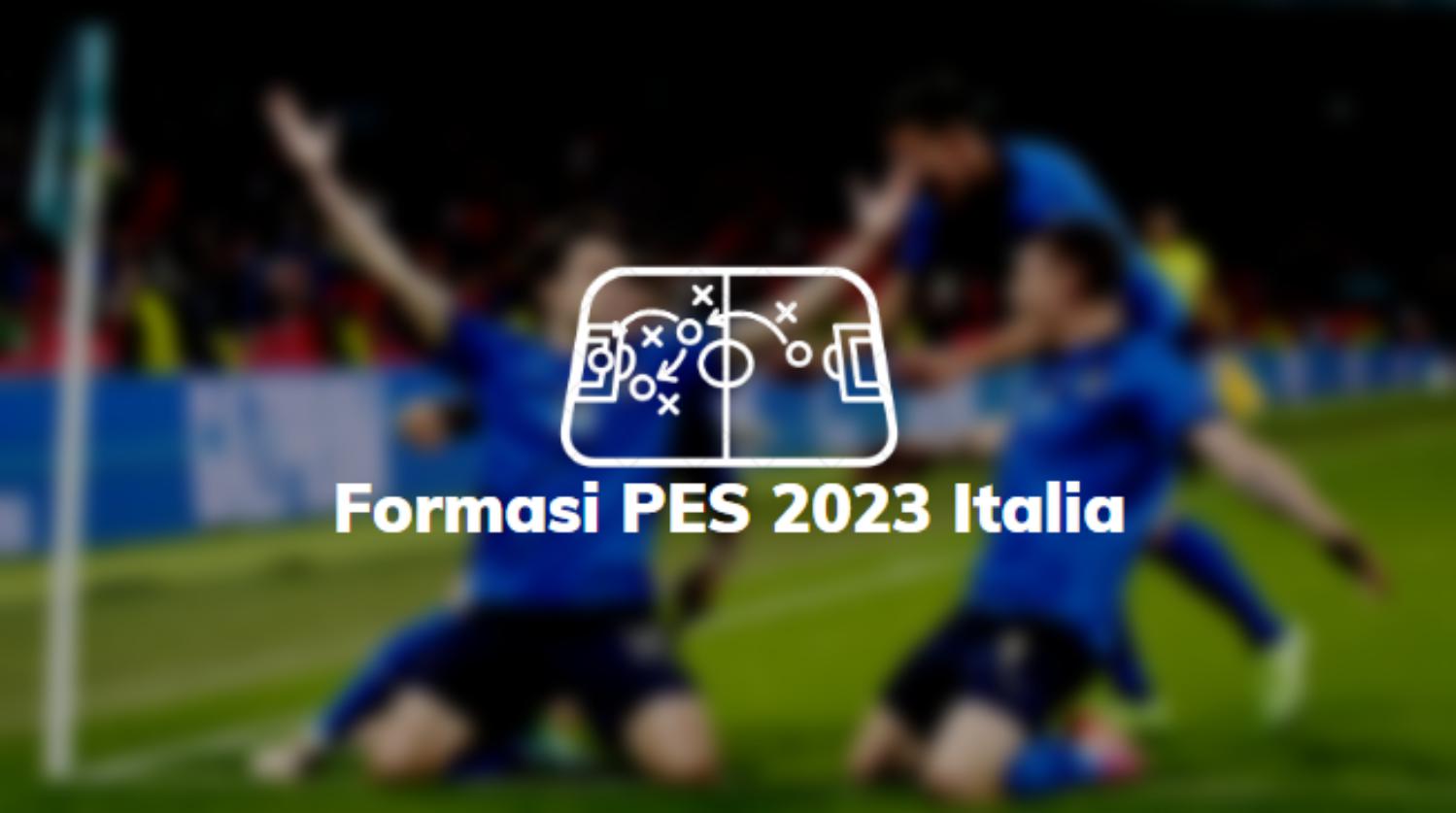 Formasi PES 2023 Italia