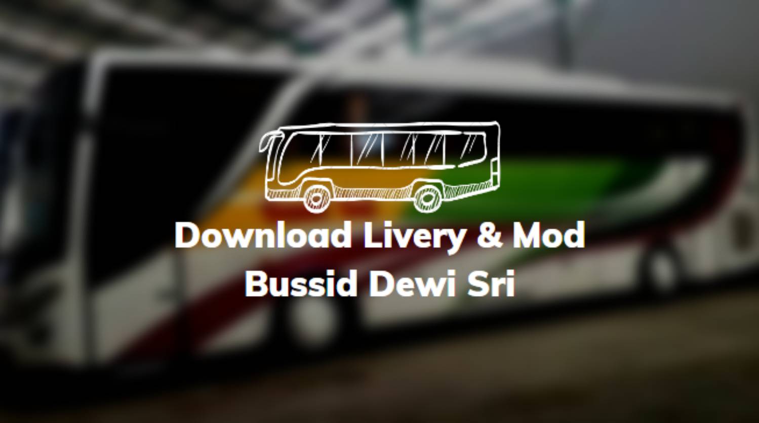 Download Livery & Mod Bussid Dewi Sri