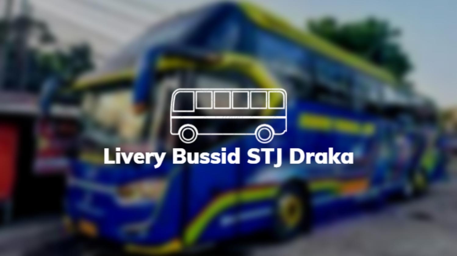 Livery Bussid STJ Draka