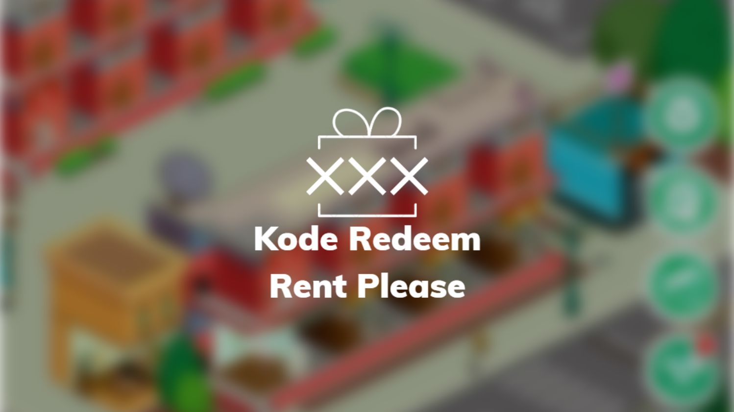 Kode Redeem Rent Please