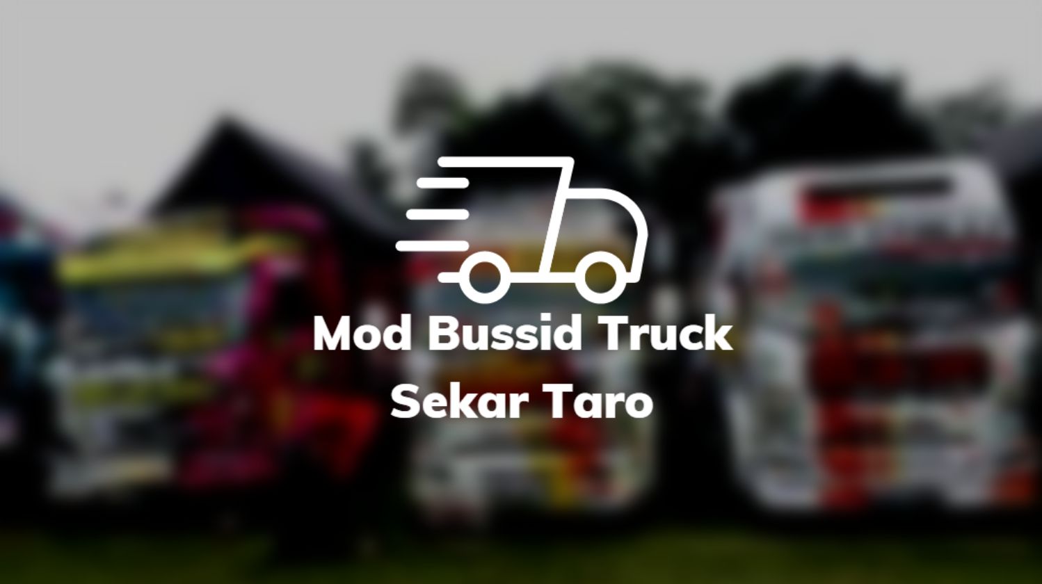 Mod Bussid Truck Sekar Taro