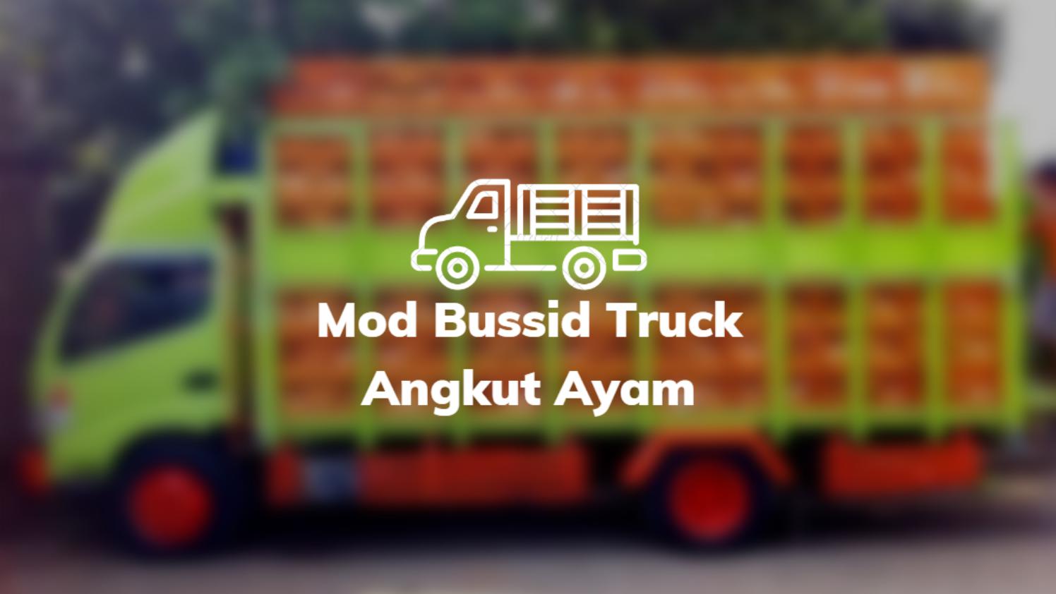 Mod Bussid Truck Angkut Ayam