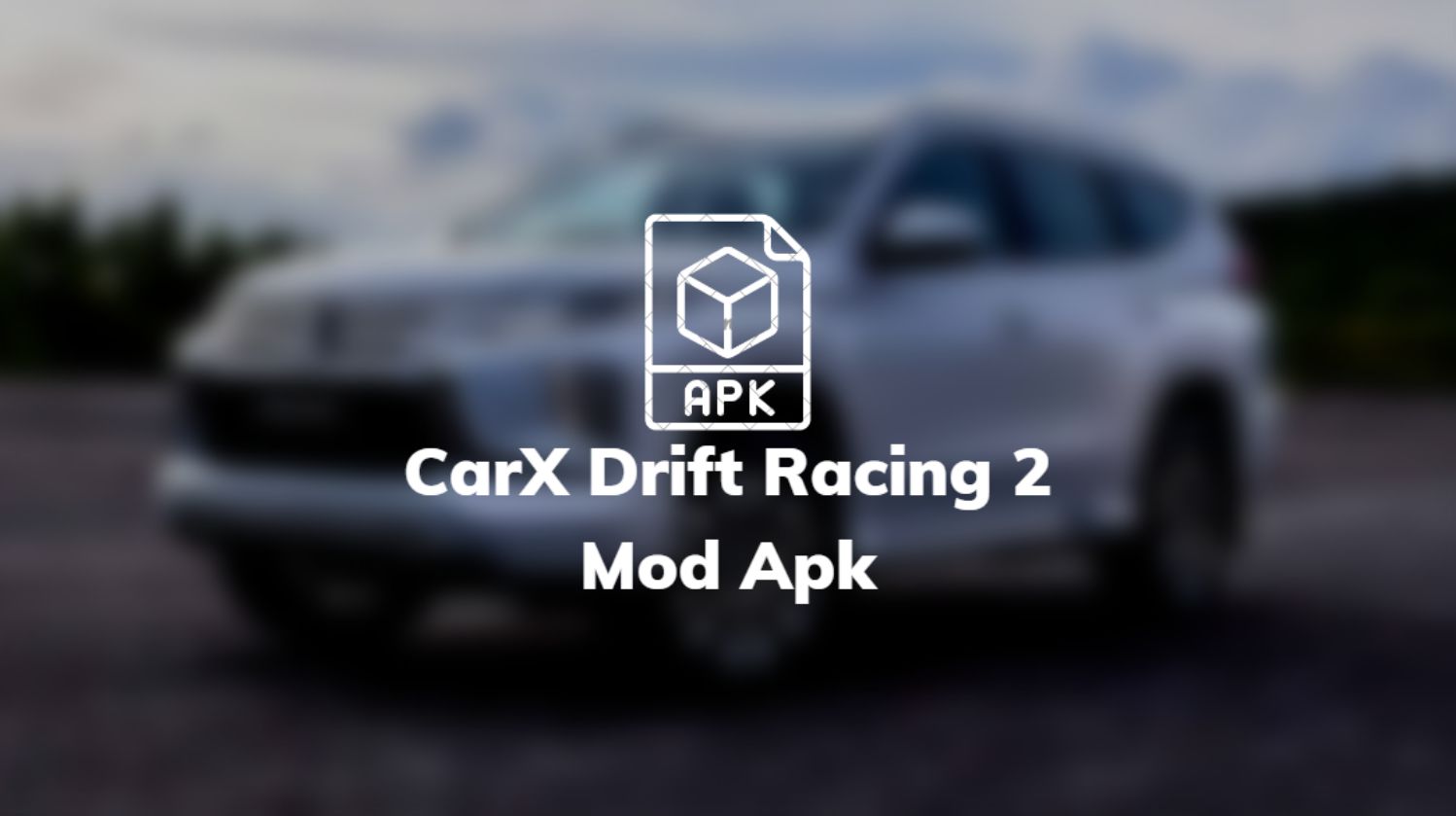 CarX Drift Racing 2 Mod Apk