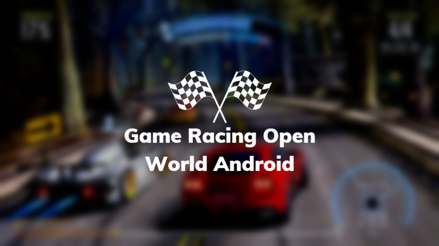 Game Racing Open World Android