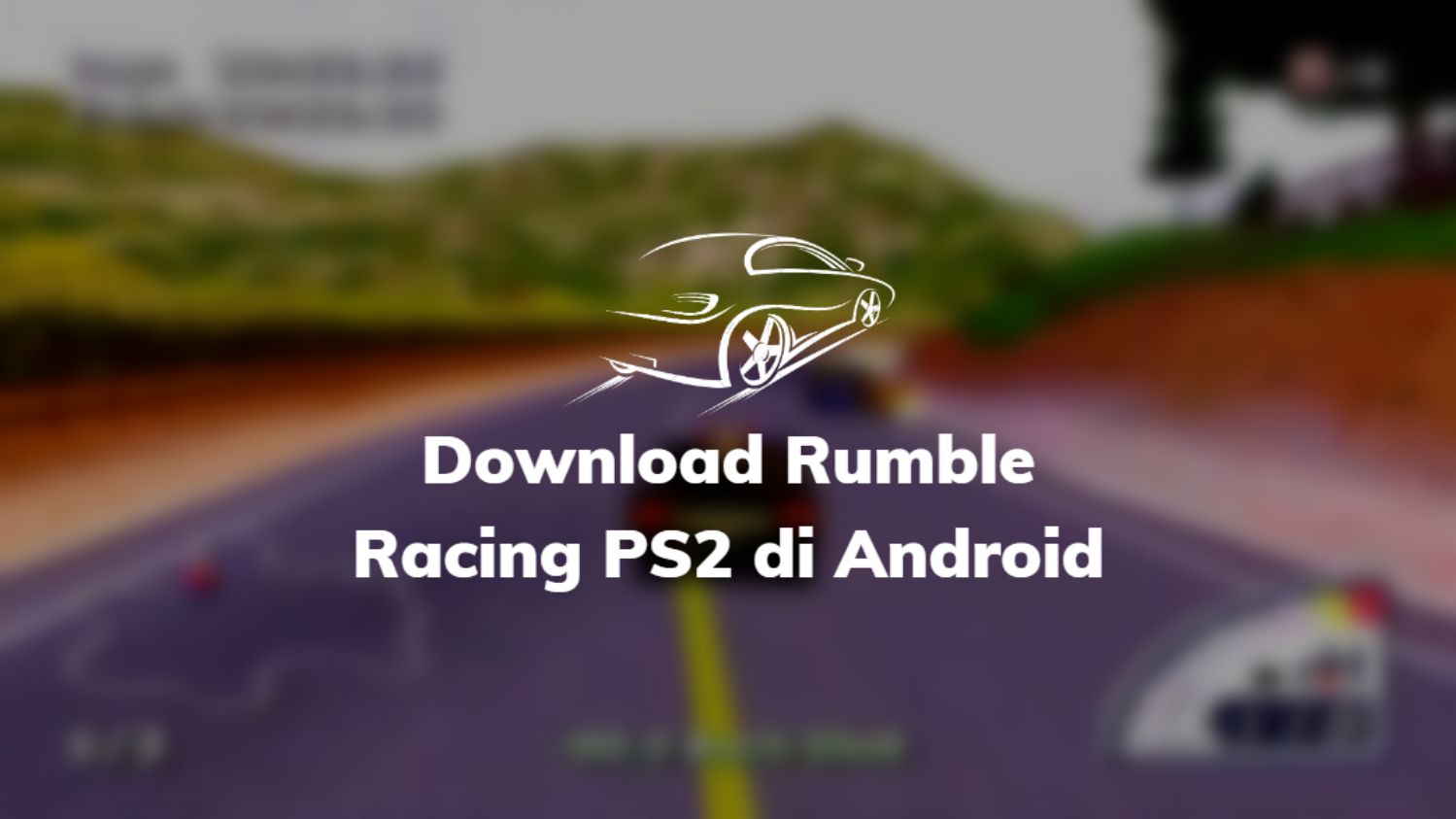 Download Rumble Racing PS2 di Android