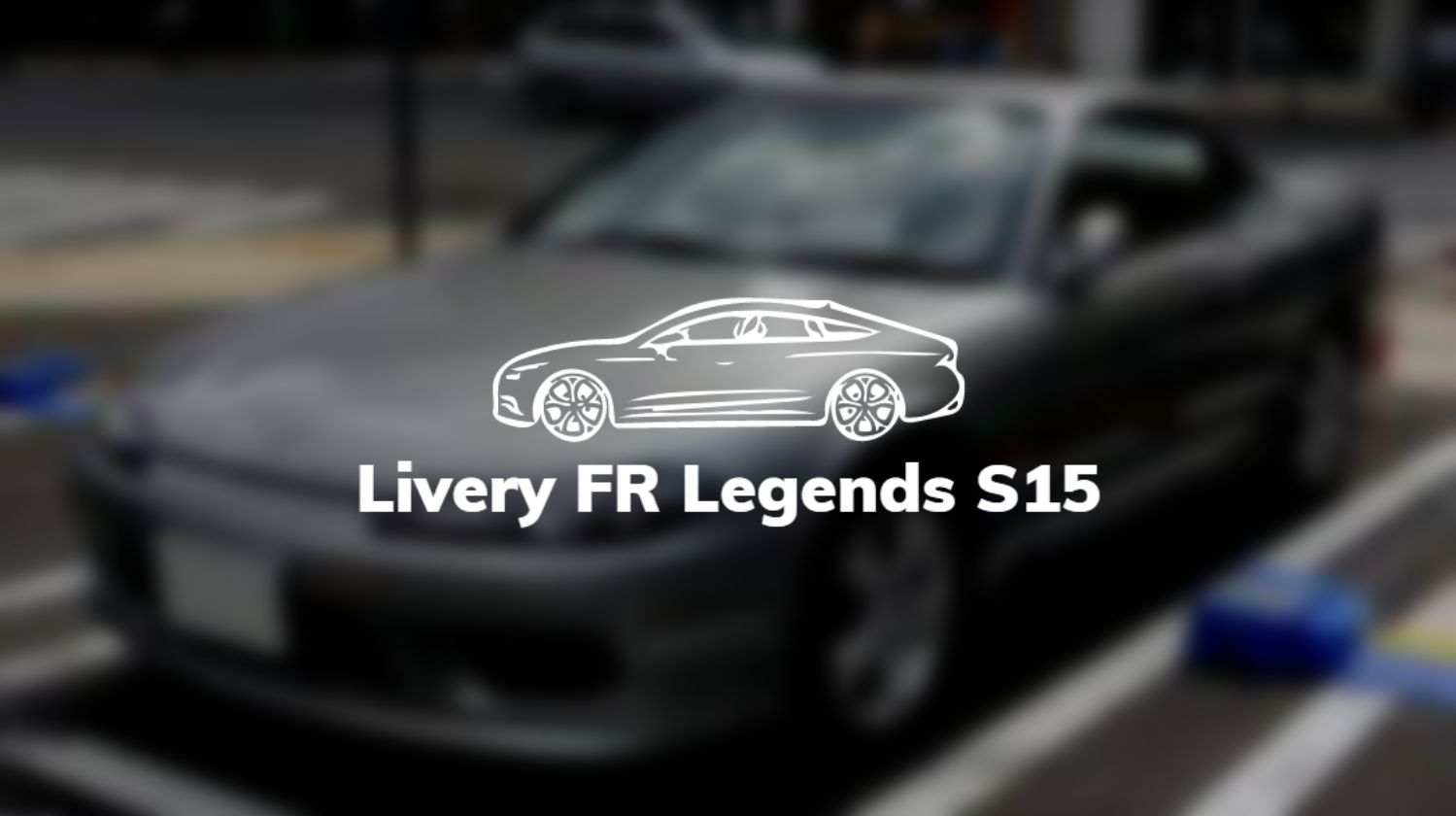 Livery FR Legends S15