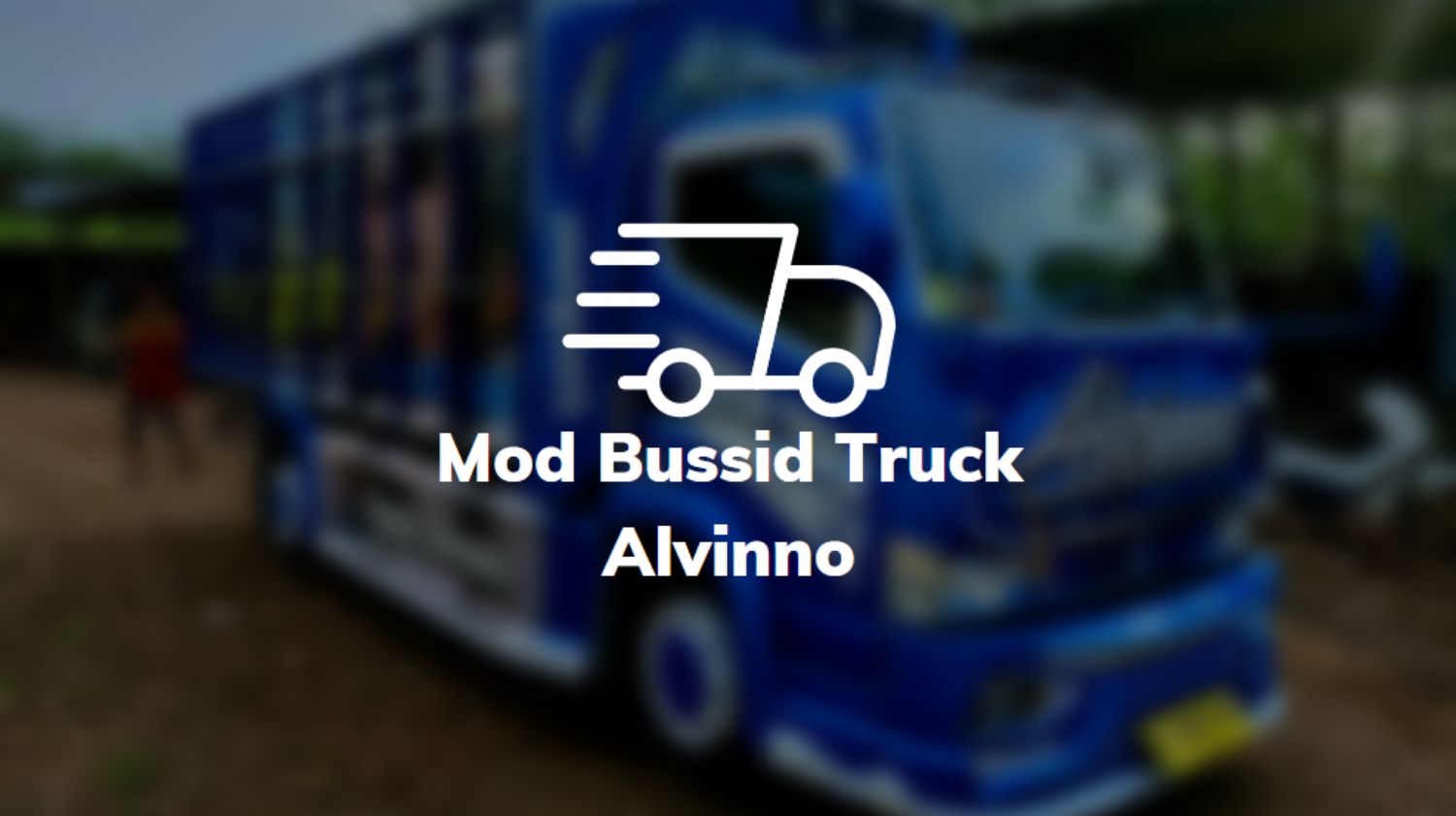 Mod Bussid Truck Alvinno