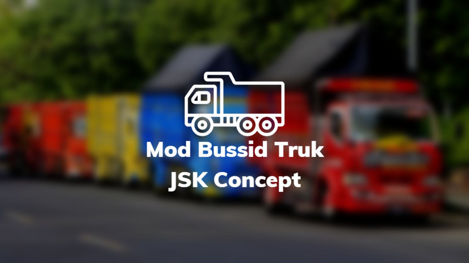 Mod Bussid Truk JSK Concept