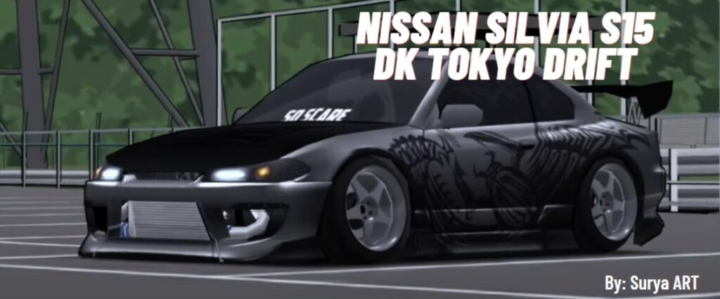 Livery FR Legends Nissan Silvia S15 DK Tokyo Drift