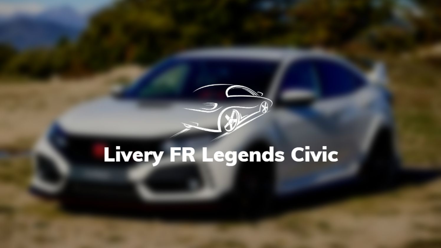 Livery FR Legends Civic