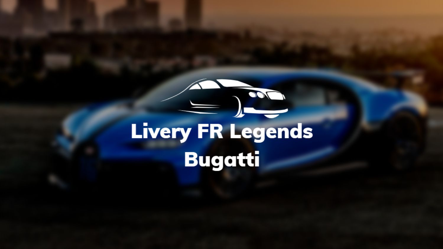 Livery FR Legends Bugatti