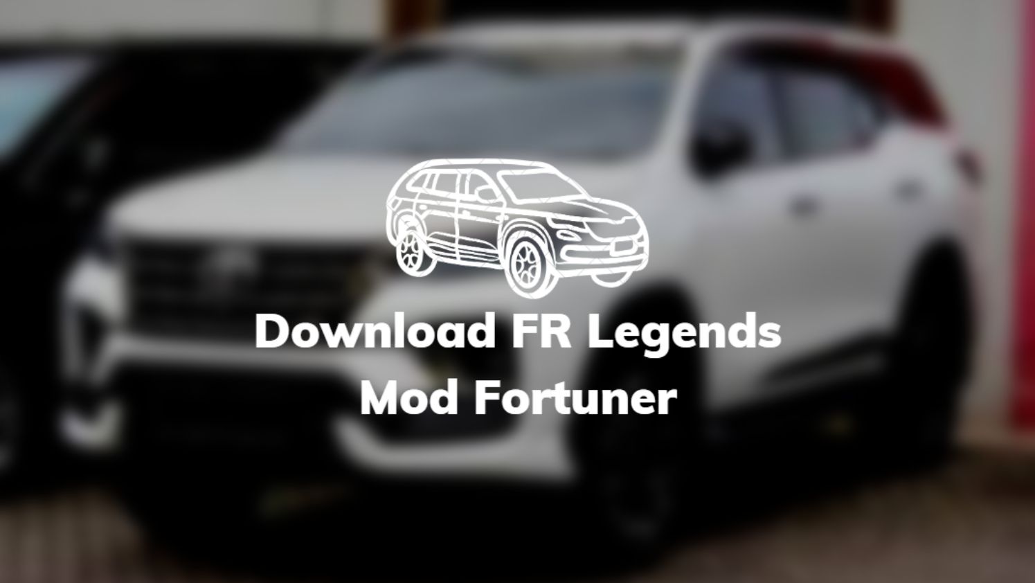 Download FR Legends Mod Fortuner