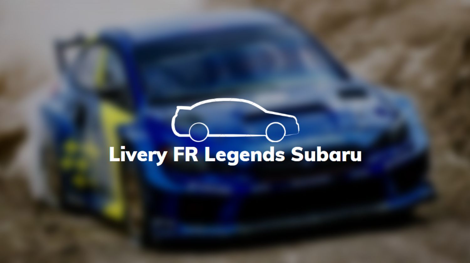 Livery FR Legends Subaru