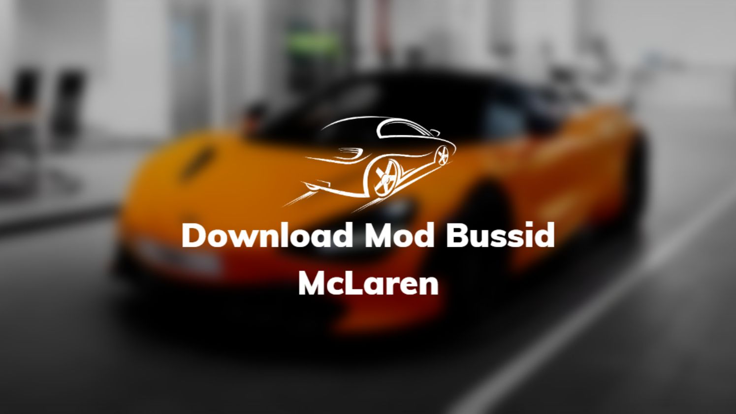 Download Mod Bussid McLaren
