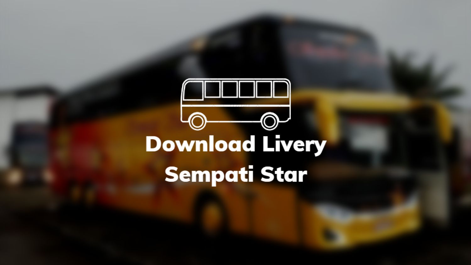 Download Livery Sempati Star