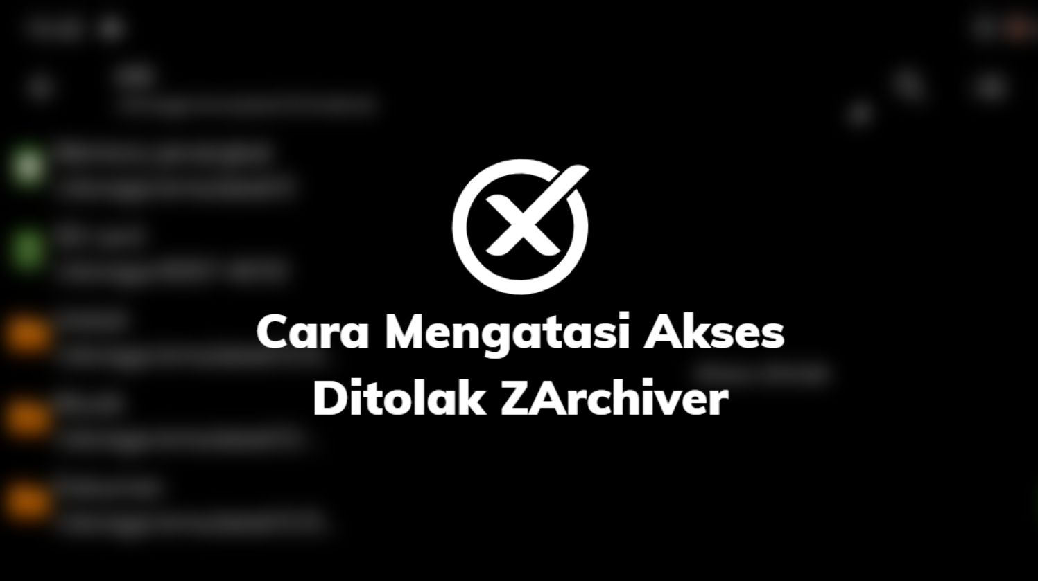 Cara Mengatasi Akses Ditolak ZArchiver