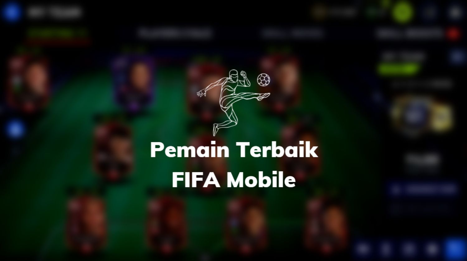 Pemain Terbaik FIFA Mobile 2023