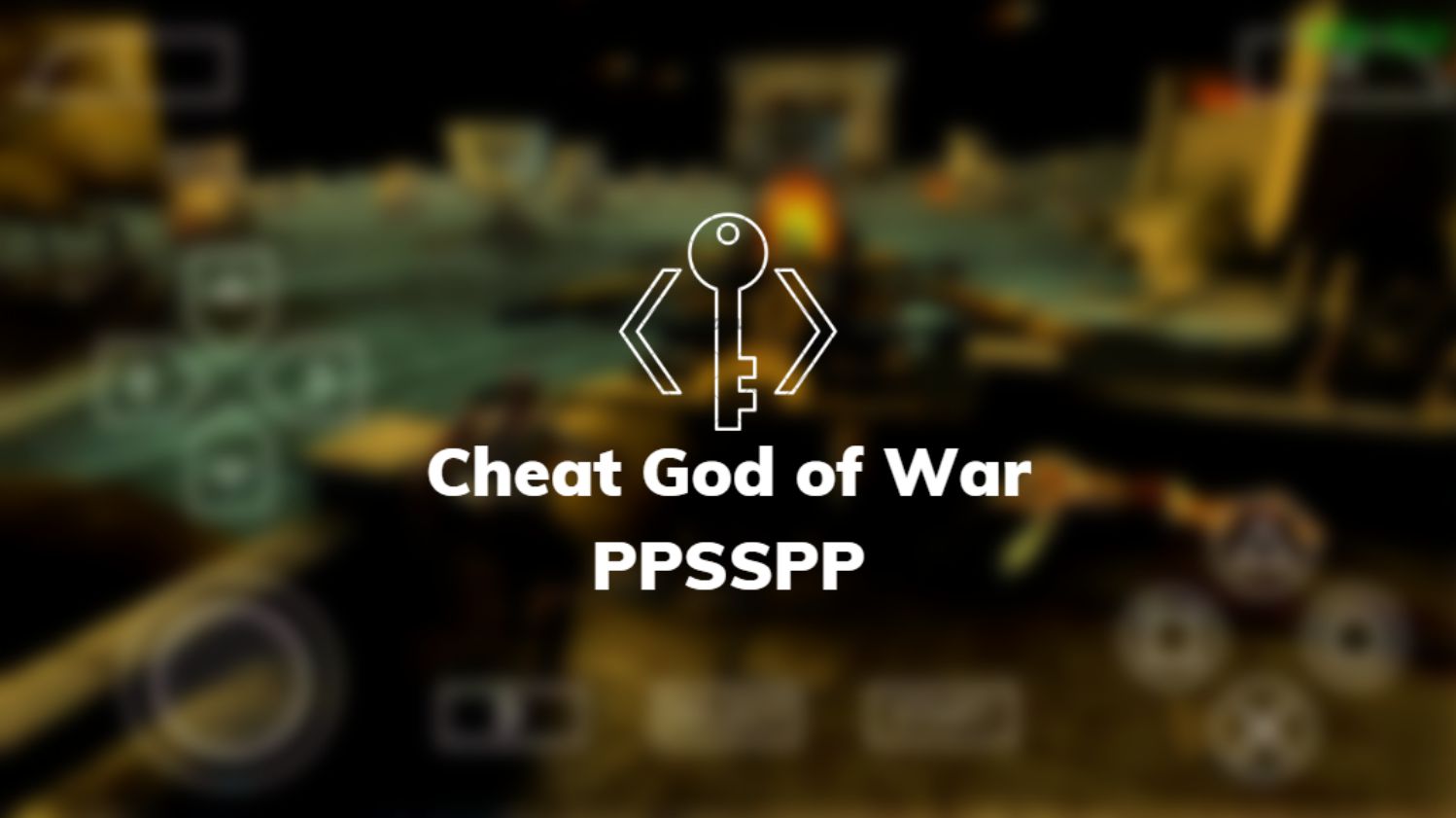 Cheat God of War PPSSPP