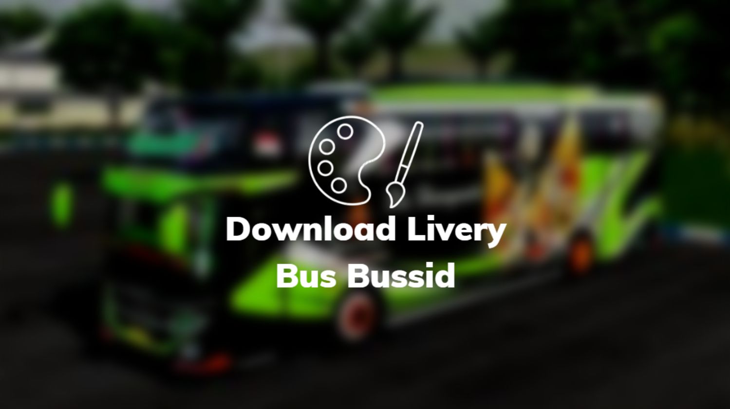 Download Livery Bus Bussid