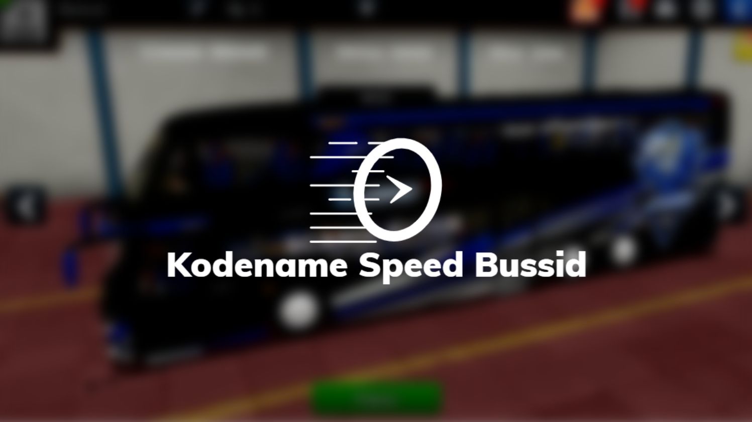 Kodename Speed Bussid