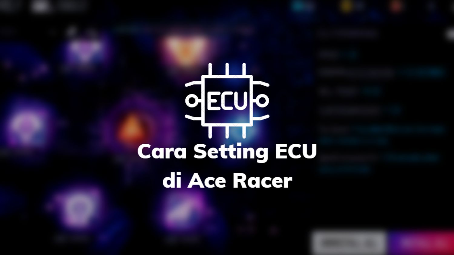 Cara Setting ECU di Ace Racer